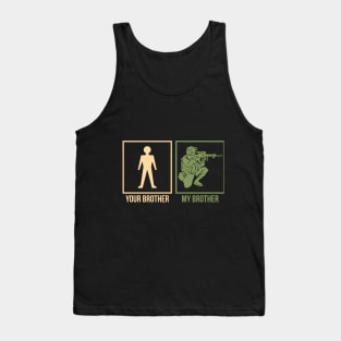 ARMY Your Brother My Brother Tank Top